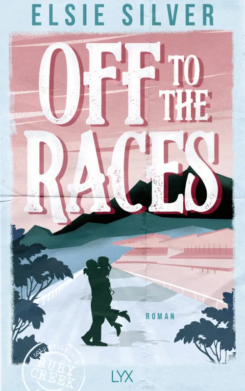 LYX Liebesromane|Romance-Off to the Races