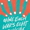 Beltz Verlagsgruppe Sachbücher*Ohne euch wär's echt scheiße