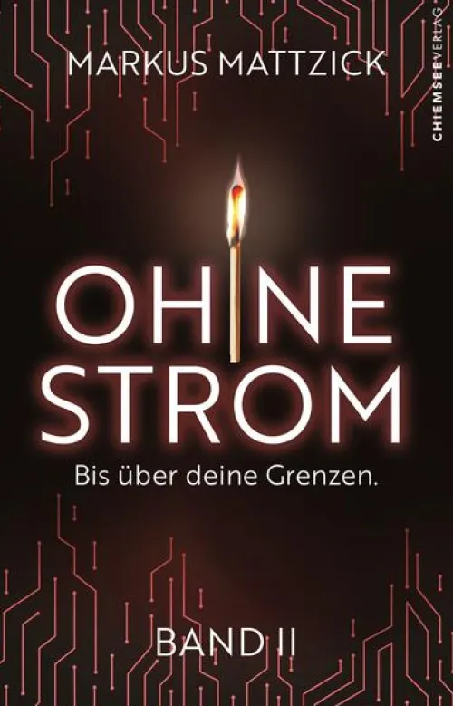 Kampenwand Verlag Apokalypse / Postapokalypse-Ohne Strom - Bis über deine Grenzen (Band 2)