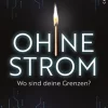 Kampenwand Verlag Apokalypse / Postapokalypse-Ohne Strom - Wo sind deine Grenzen? (Band 1)