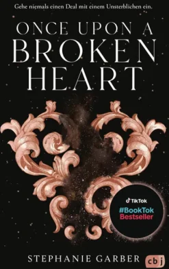 cbj Young Adult|Liebesromane*Once Upon a Broken Heart