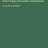 Antigonos Verlag Großdruck*Onkel Peppi und andere Geschichten