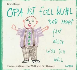 Lappan Verlag Familie & Freundschaft*Opa ist foll kuhl der macht fast alles was ich will
