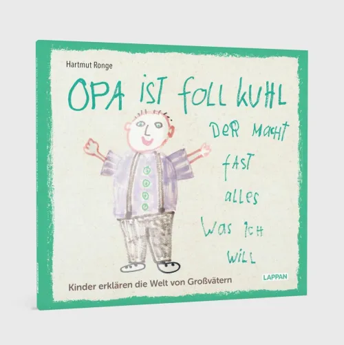 Lappan Verlag Familie & Freundschaft*Opa ist foll kuhl der macht fast alles was ich will