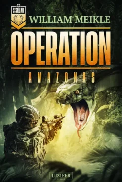 Luzifer Militär*OPERATION AMAZONAS
