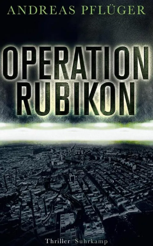 Suhrkamp Verlag Politthriller*Operation Rubikon