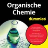 Wiley-VCH GmbH Chemie-Organische Chemie für Dummies