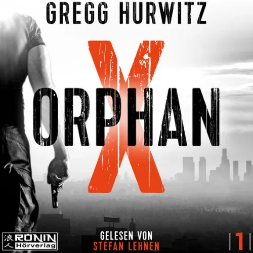 Orphan X*Ronin Hörverlag New