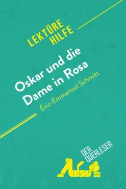 derQuerleser.de Lexika & Sprachen-Oskar und die Dame in Rosa von Éric-Emmanuel Schmitt (Lektürehilfe)