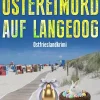 Ostereimord auf Langeoog. Ostfrieslandkrimi - Inselkrimi - Nordseekrimi*Klarant Discount
