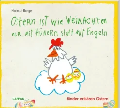 Ostern ist wie Weihnachten nur mit Hühnern statt mit Engeln*Lappan Verlag New