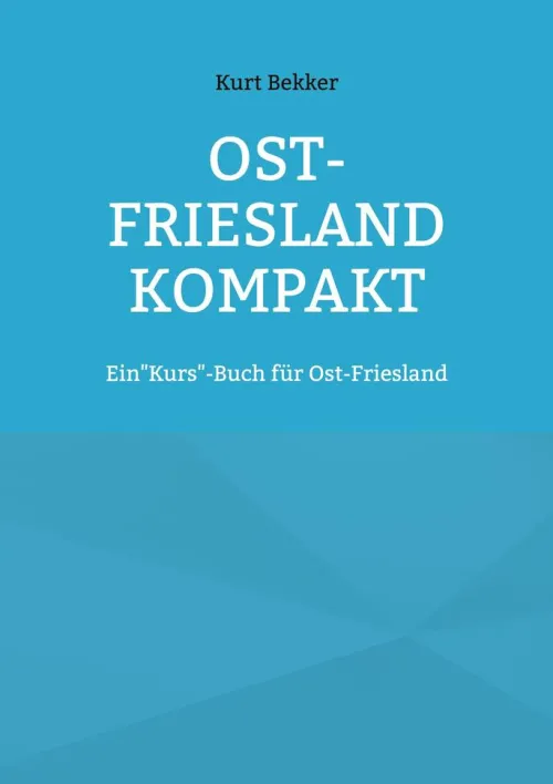 BoD - Books on Demand Hotel- & Restaurantführer*Ost-Friesland Kompakt