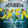 Der Audio Verlag GmbH Krimis & Thriller·Spionagethriller|Krimis & Thriller·Politthriller-Oxen. Der dunkle Mann