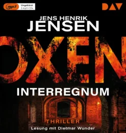 Der Audio Verlag GmbH Krimis & Thriller·Politthriller|Krimis & Thriller·Thriller*Oxen. Interregnum