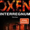 Oxen. Interregnum*dtv Verlagsgesellschaft