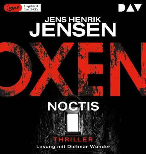 Der Audio Verlag GmbH Krimis & Thriller·Politthriller*Oxen. Noctis