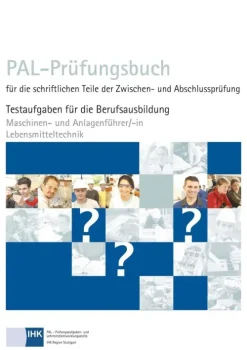 PAL-Prüfungsbuch für die schriftlichen Teile der Zwischen- und Abschlussprüfung - Maschinen- und Anlagenführer/-in Lebensmitteltechnik*Christiani Clearance