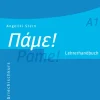 Hueber Verlag GmbH Griechische Bücher*Pame! A1. Lehrerhandbuch