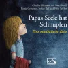 Kinder Monterosa Verlag Hörspiele·Kinder- & Jugendhörspiele|Kinder- & Jugendbücher·Reime & Lieder-Papas Seele hat Schnupfen