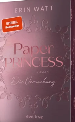 Piper Verlag GmbH Erotische Romane|Die Reichen, Berühmten Und Mächtigen-Paper Princess