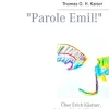 BoD - Books on Demand Literatur*Parole Emil!