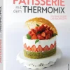 Christian Verlag GmbH Thermomix®-Patisserie mit dem Thermomix