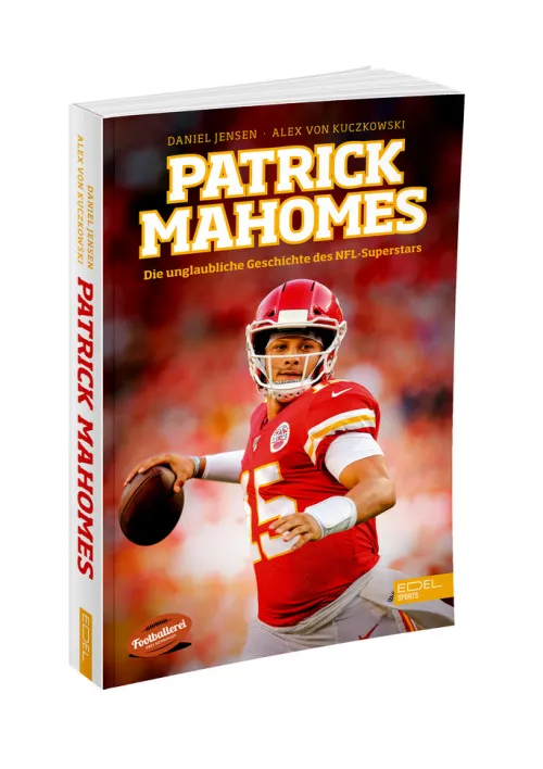 Edel Sports Sport & Abenteuer*Patrick Mahomes - Die unglaubliche Geschichte des NFL-Superstars