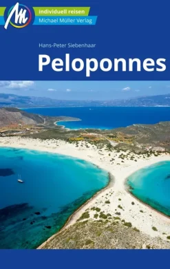 Michael Müller Verlag Hotel- & Restaurantführer*Peloponnes Reiseführer