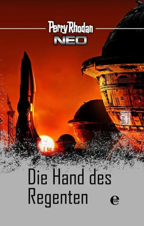 Perry Rhodan Neo 11: Die Hand des Regenten*Moewig - ein Verlag der Edel Verlagsgruppe Sale