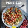 Graefe und Unzer Verlag Kochbücher Nach Ländern-Persisch