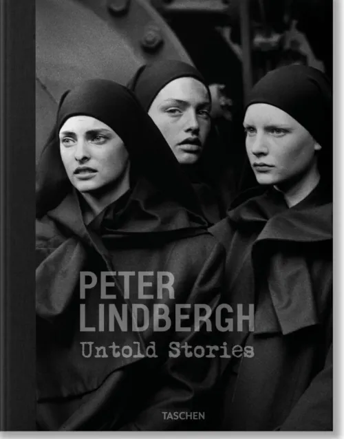 Taschen GmbH Mode & Design|Künstler:Innen Im Fokus*Peter Lindbergh. Untold Stories