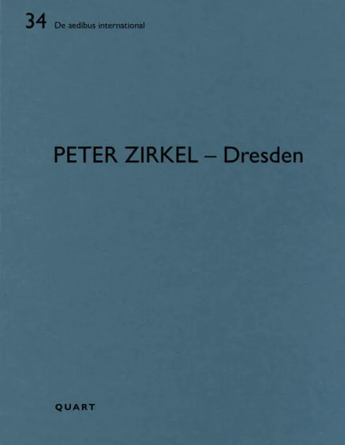 Peter Zirkel - Dresden*Quart Verlag Luzern Sale
