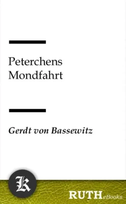 Kinder RUTHebooks Bilderbücher-Peterchens Mondfahrt