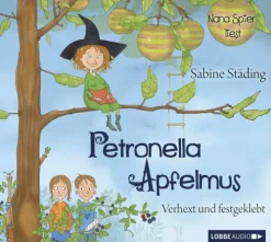 Lübbe Audio Kinder- & Jugendbücher·Romane & Erzählungen|Kinder- & Jugendbücher·Fantasy*Petronella Apfelmus 01 - Verhext und festgeklebt