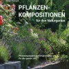 Pflanzenkompositionen für den Naturgarten*Haupt Verlag AG Sale