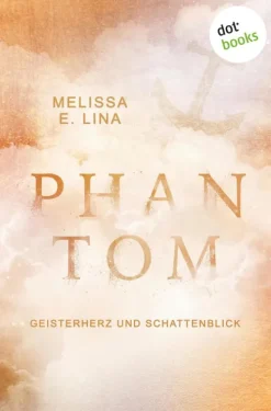 dotbooks Cosy Fantasy-Phantom - Geisterherz und Schattenblick