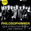 Philomagazin Verlag GmbH Philosophie-Philosophie Magazin Sonderausgabe "Philosophinnen"