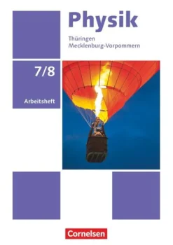 Cornelsen Verlag GmbH Nach Fächern·Physik*Physik 7./8. Schuljahr Ausgabe A - Arbeitsheft