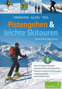 Frischluft Edition Skiführer-Pistengehen und leichte Skitouren