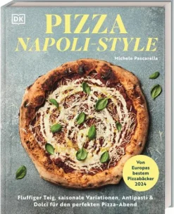 Dorling Kindersley Verlag Gäste & Feste*Pizza Napoli-Style