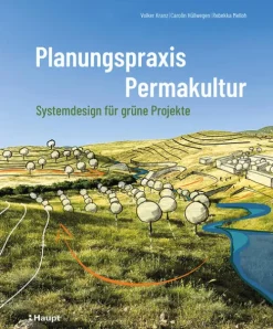 Haupt Verlag AG Umweltwissenschaft*Planungspraxis Permakultur