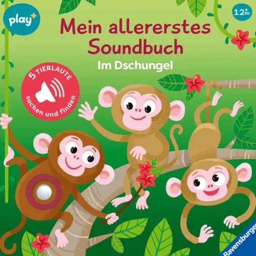 Play+ Mein allererstes Soundbuch Im Dschungel - ab 12 Monate*Ravensburger Verlag