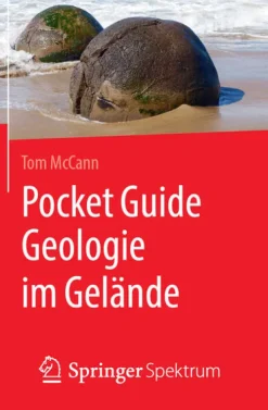 Springer-Verlag GmbH Geowissenschaft-Pocket Guide Geologie im Gelände