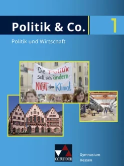 Buchner, C.C. Verlag Nach Fächern·Politik & Sozialkunde*Politik & Co. Hessen neu 1 Schülerbuch