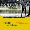 Schoeningh Verlag Nach Fächern·Politik & Sozialkunde-Politik erleben - Sozialkunde - Politische Bildung. Schulbuch. Ausgabe B. Neubearbeitung