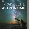 Dorling Kindersley Verlag Physik & Astronomie-Praktische Astronomie. Den Sternenhimmel entdecken