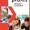 Praxis Wirtschaft. Gesamtband. Schulbuch 8 - 10. Differenzierende Ausgabe*Westermann Schulbuch Hot