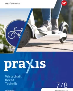Westermann Schulbuch Nach Fächern·Wirtschaft*Praxis WRT 7 / 8. Schulbuch. Regelschulen. Thüringen