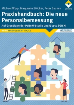 Vincentz Network GmbH & C Wirtschaft*Praxishandbuch: Die neue Personalbemessung
