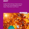 Praxishandbuch IRRT (Leben Lernen, Bd. 351)*Klett-Cotta Verlag